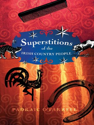 cover image of Superstitions of the Irish Country People